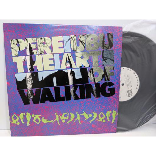 PERE UBU The art of walking, 12" vinyl LP. ROUGH14