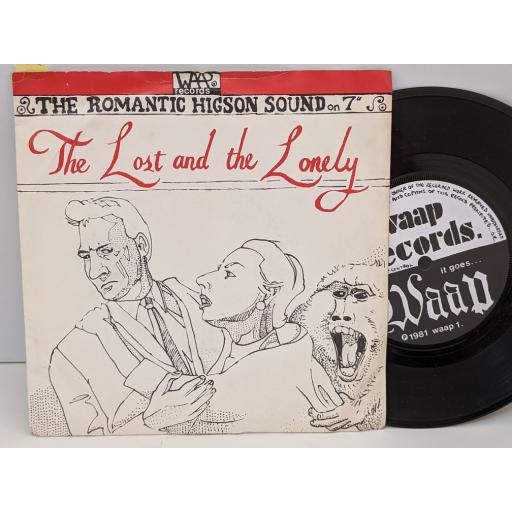 THE HIGSONS The lost and the lonely, It goes waap, 7" vinyl SINGLE. WAAP