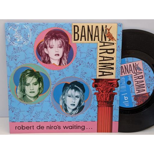 BANANARAMA Robert de niro's waiting, Push!, 7" vinyl SINGLE. NANA6