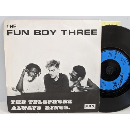 THE FUN BOY THREE The telephone always rings, The alibi, 7" vinyl SINGLE. CHS2609