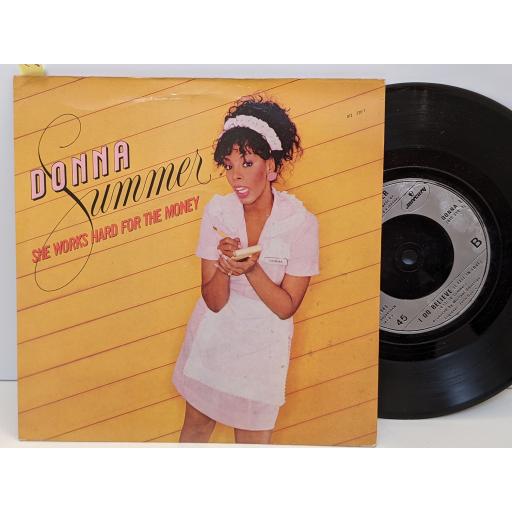 DONNA SUMMER She works hard for the money, I do believe (i fell in love), 7" vinyl SINGLE. DONNA1