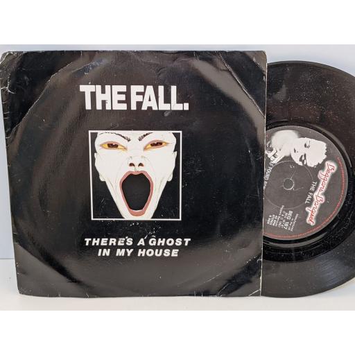 THE FALL There's a ghost in my house, Haf found bormann, 7" vinyl SINGLE. BEG187