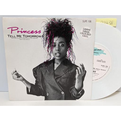 PRINCESS Tell me tomorrow, Say i'm your number one, 7" vinyl SINGLE. SUPE106