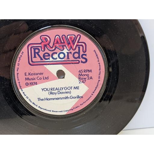 THE HAMMERSMITH GORILLAS You really got me, Leanin'ome, 7" vinyl SINGLE. RAW2