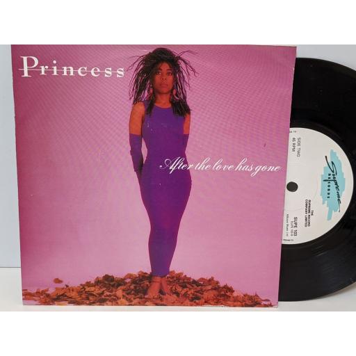PRINCESS After that love has gone, 7" vinyl SINGLE. SUPE103