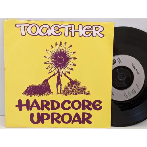 TOGETHER Hardcore uproar, 7" vinyl SINGLE. F143