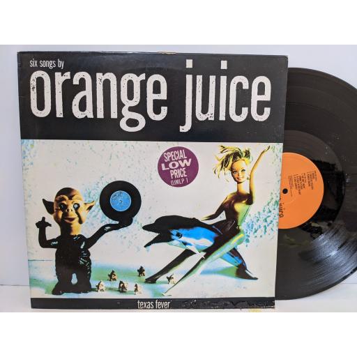 ORANGE JUICE Texas feever, 12" vinyl LP. OJMLP1