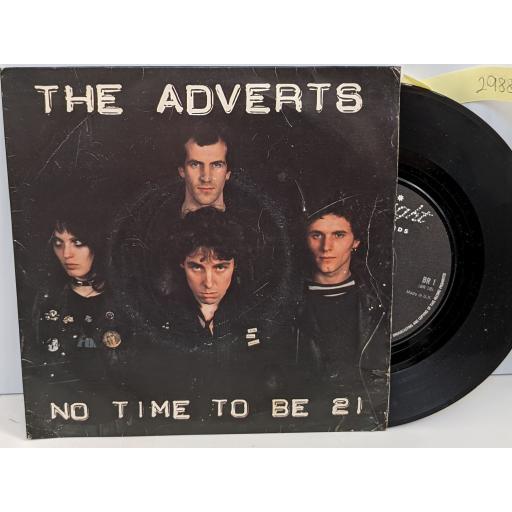THE ADVERTS No time to be 21, New day dawning, 7" vinyl SINGLE. BR1