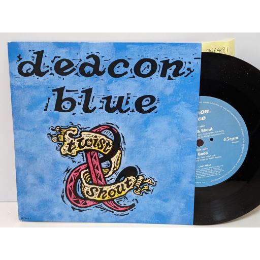 DEACON BLUE Twist & shout, Good, 7" vinyl SINGLE. 6573027