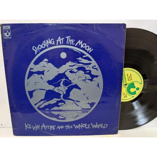 KEVIN AYERS AND THE WHOLE WORLD Shooting at the moon, 12" vinyl LP. SHSP4005