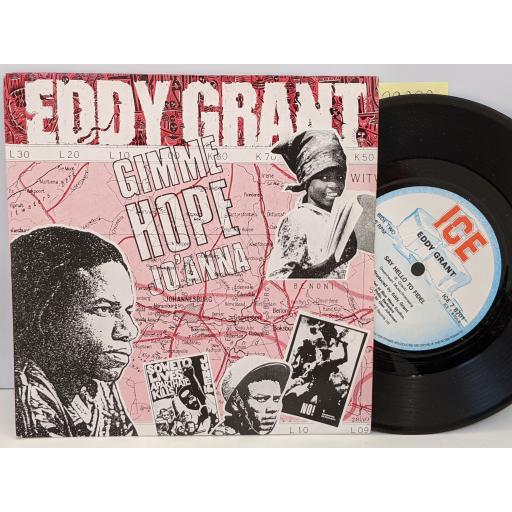EDDY GRANT Gimme hope jo'anna, Say hello to fidel, 7" vinyl SINGLE. ICE78701