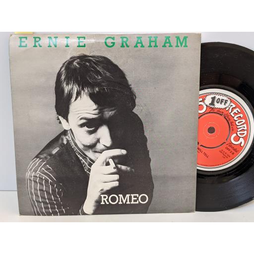 ERNIE GRAHAM Romeo and the lonely girl, Only time will tell, 7" vinyl SINGLE. OFF2