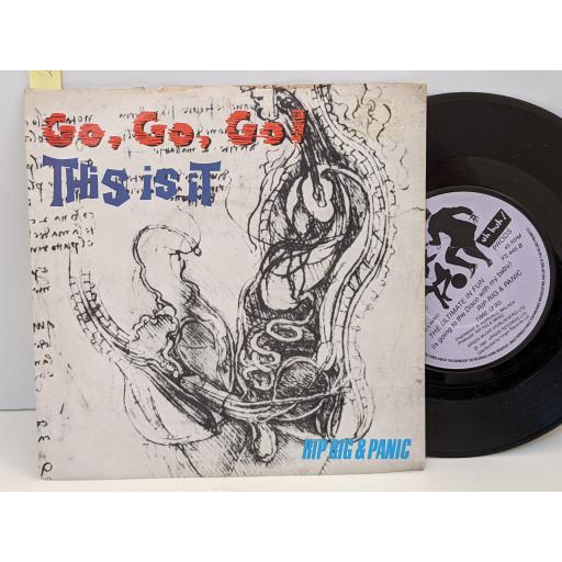 RIP RIG AND PANIC Go go go!, The ultimate in fun, 7" vinyl SINGLE. VS445