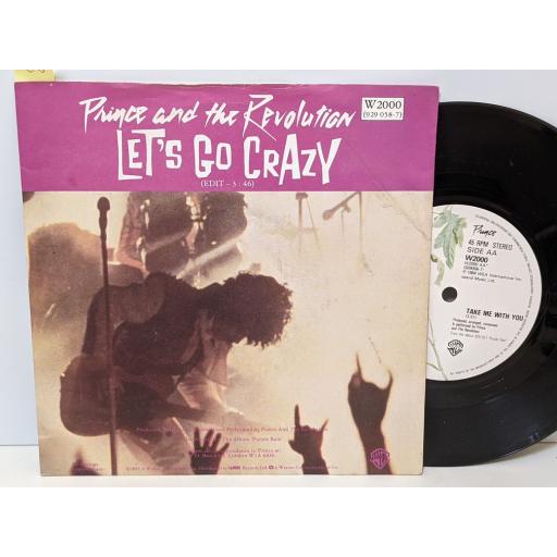 PRINCE AND THE REVOLUTION Let's go crazy, Take me with you, 7" vinyl SINGLE. W2000