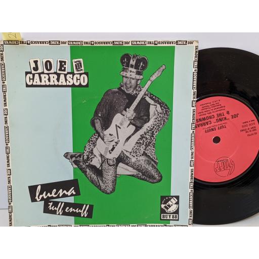 JOE KING CARRASCO AND THE CROWNS Buena, Tuff enuff, 7" vinyl SINGLE. BUY88