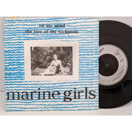 THE MARINE GIRLS On my mind, The lure of the rockpools, 7" vinyl SINGLE. CHERRY40