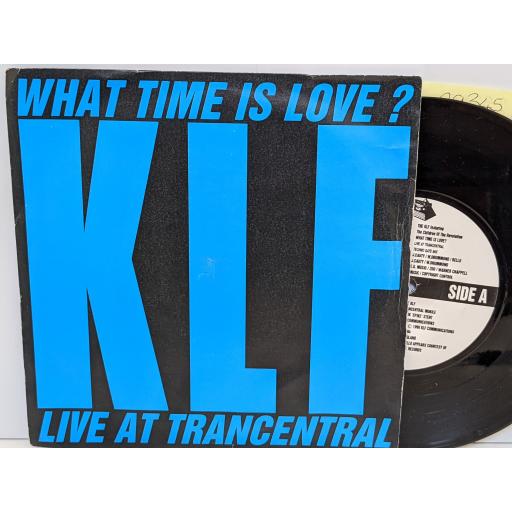 THE KLF featuring THE CHILDREN OF THE REVOLUTION What time is love?, 7" vinyl SINGLE. KLF004