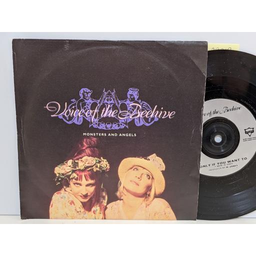 VOICE OF THE BEEHIVE Monsters and angels, Only if you want to, 7" vinyl SINGLE. LON302