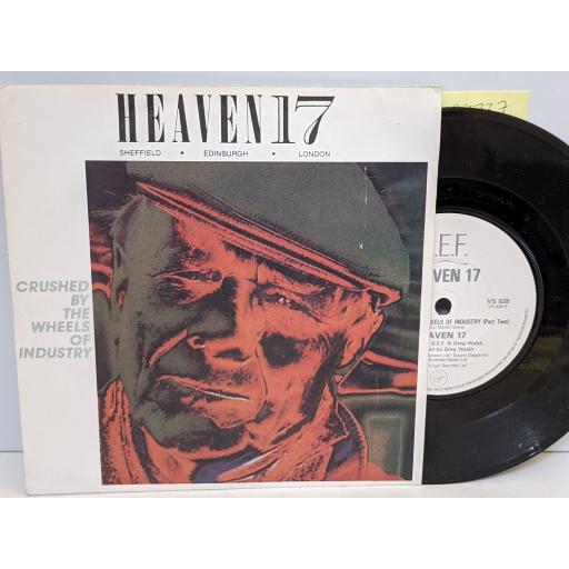 HEAVEN 17 Crushed by the wheels of industry (parts 1&2), 7" vinyl SINGLE. VS628