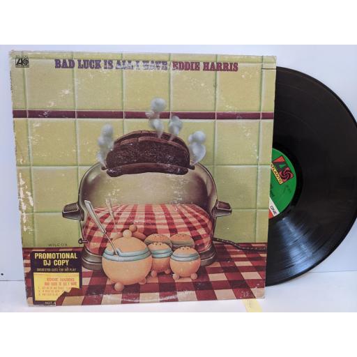 EDDIE HARRIS Bad luck is all i have, 12" vinyl LP. SD1675