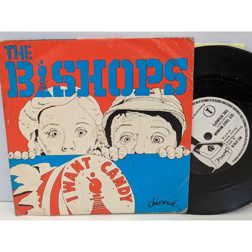 THE BISHOPS I want candy, See that woman, 6" vinyl SINGLE. NS376