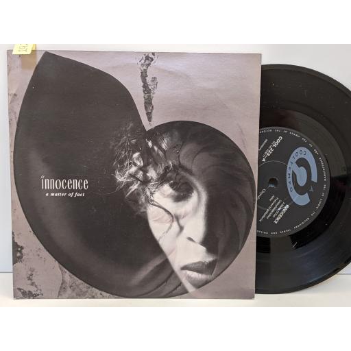 INNOCENCE A matter of fact, Reflections, 7" vinyl SINGLE. COOL223