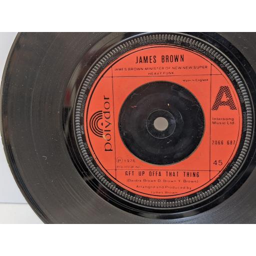 JAMES BROWN Get up offa that thing, Release the pressure, 7" vinyl SINGLE. 2066687