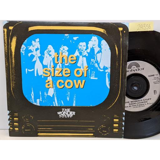 THE WONDER STUFF Size of a cow, Radio asskiss (live), 7" vinyl SINGLE. GONE11