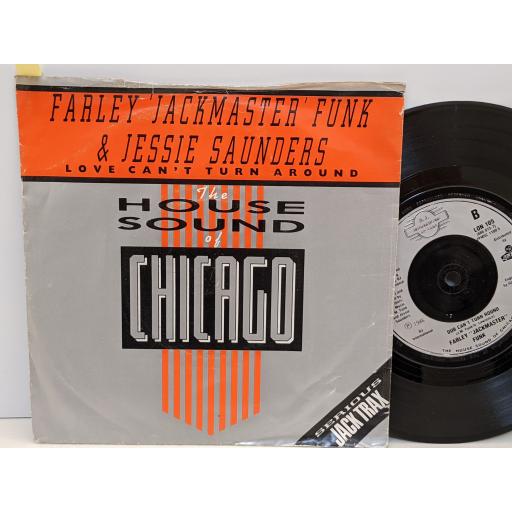 FARLEY "JACKMASTER" FUNK Love can't turn around, Dub can't turn round, 7" vinyl SINGLE. LON105