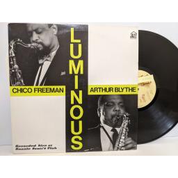 CHICO FREEMAN AND ARTHUR BLYTHE Luminous, 12" vinyl LP. JHR010