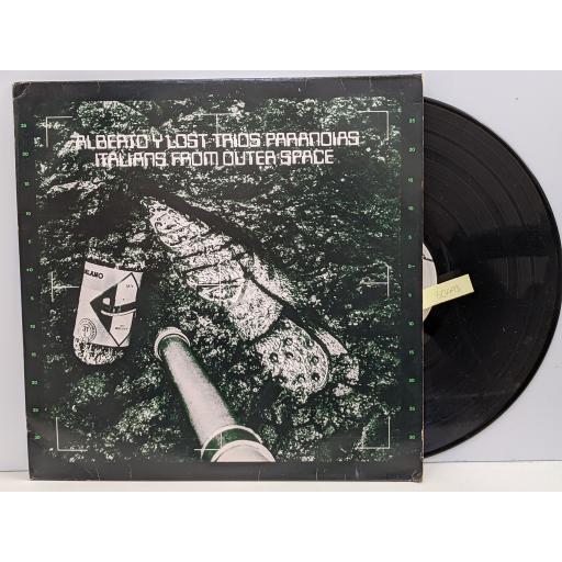 ALBERTO Y LOST TRIOS PARANOIAS Italians from outer space, 12" vinyl LP. TRA349