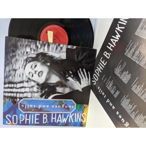 SOPHIE B HAWKINS Tongues and tails, 12" vinyl LP. 4688231