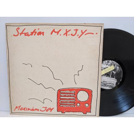MAXIMUM JOY Station m.x.j.y., 12" vinyl LP. Y28