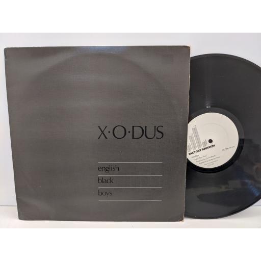 X-O-DUS English black boys 12" single. FAC11