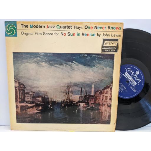 THE MODERN JAZZ QUARTET The modern jazz quartet plays one never knows 12" vinyl LP. SAHK6029