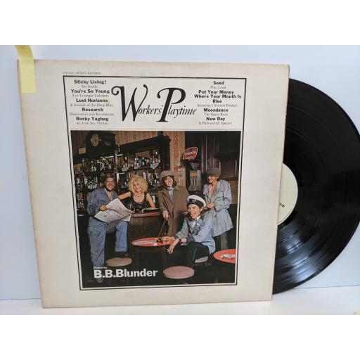 B. B. BLUNDER Worker's playtime, 12" vinyl LP. UAG29156