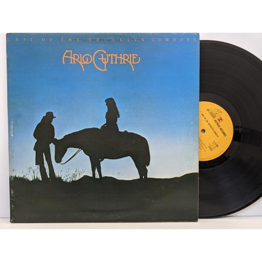 ARLO GUTHRIE Last of the brooklyn cowboy's, 12" vinyl LP. K44236