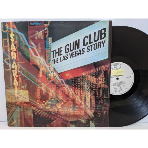 THE GUN CLUB The Las Vegas Story 12" vinyl LP. CHR1477