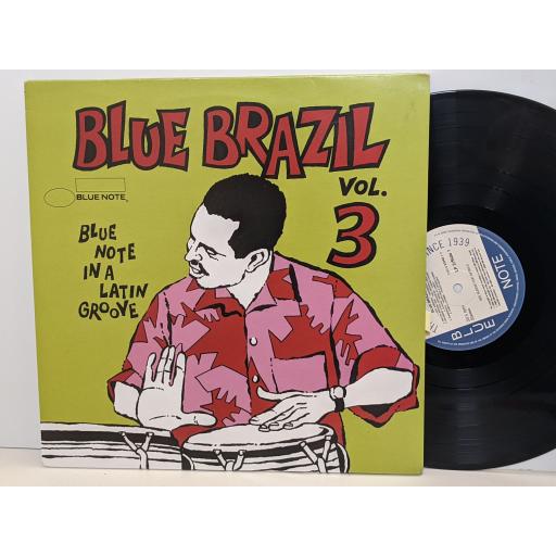 VARIOUS BLUE BRAZIL VOL. 3 Blue note in latin groove 2x12" vinyl LP. 5234481