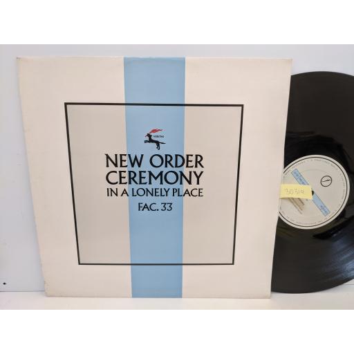 NEW ORDER Ceremony, In a lonely place, 12" vinyl SINGLE. FAC33/12