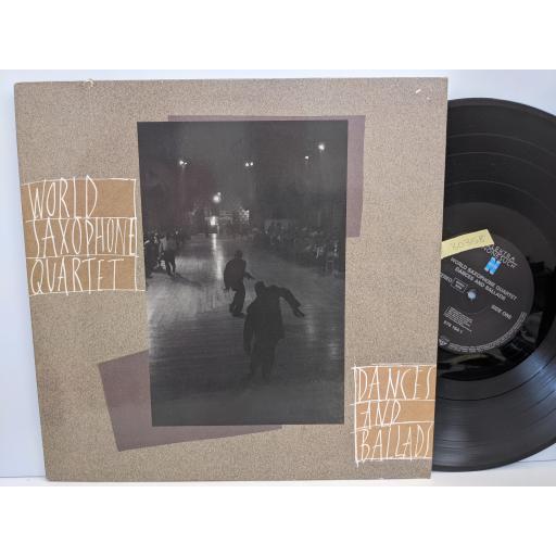WORLD SAXOPHONE QUARTET Dances and ballads, 12" vinyl LP. 9791641