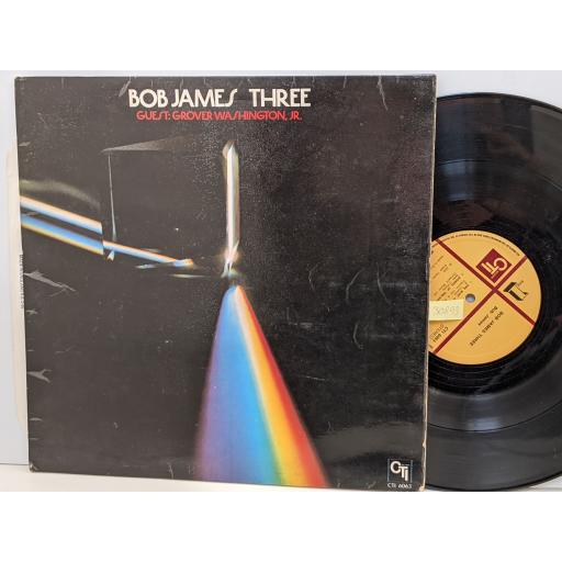 BOB JAMES Bob James three 12" vinyl LP. CTI6063