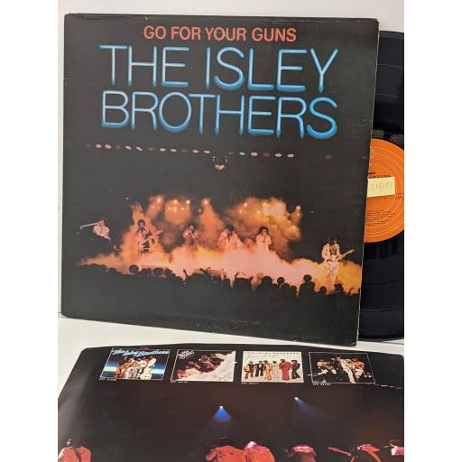 THE ISLEY BROTHERS Go for your guns 12" vinyl LP. EPC86027