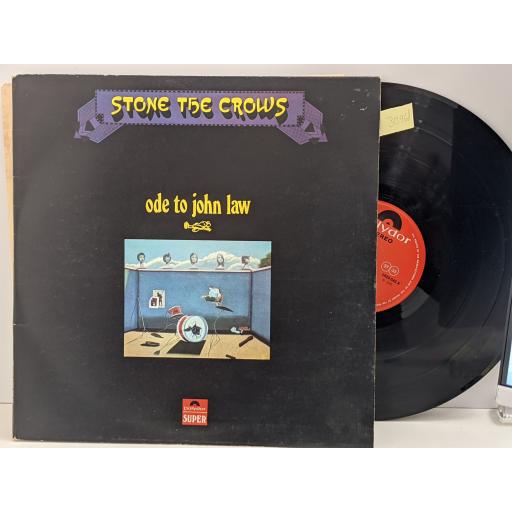 STONE THE CROWS Ode to John Law 12" vinyl LP. 2425042