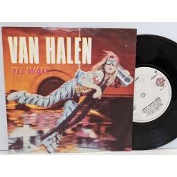 VAN HALEN I'll wait 7" single. W9213
