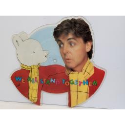 PAUL MCCARTNEY (AND THE FROG CHORUS) We all stand together - from the animated featurette 'Rupert and the Frog Song' 7" cut-out picture disc single. RP6086
