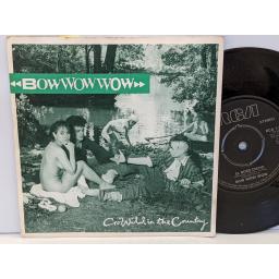 BOW WOW WOW Go wild in the country 7" single. RCA175