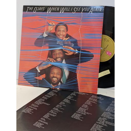 THE O'JAYS When will you see then 12" vinyl LP. PIR25290
