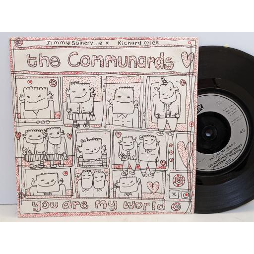 THE COMMUNARDS You are my world 7" single.LON77