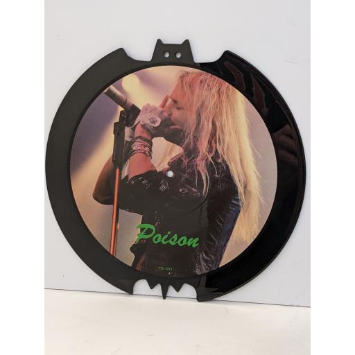 POISON Limited edition interview 10" cut-out picture disc. TTS1013